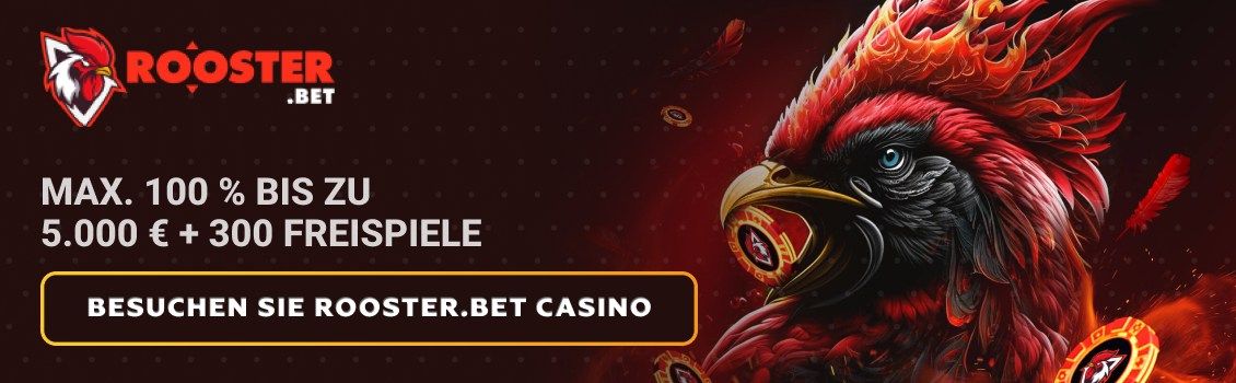 Rooster.bet schlägt jedem Neukunden ein max. 100%-Willkommenspaket von bis zu 5.000 € und 300 Freispielen vor! Melden Sie sich jetzt an und beanspruchen Sie Ihren Bonus!