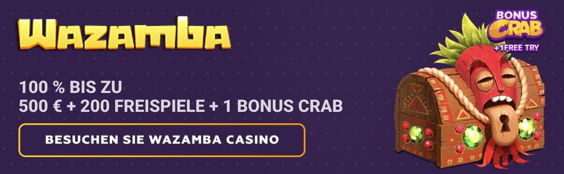 Registrieren Sie sich bei Wazamba und zahlen Sie nur 10 € ein, um einen Bonus Crab zu bekommen, oder tätigen Sie eine Einzahlung ab 20 €, um das gesamte Willkommenspaket zu erhalten: 100% bis zu 500 € und 200 Freispiele!