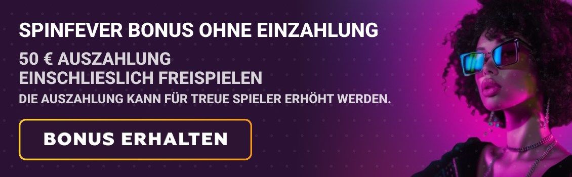 Spinfever Bonus ohne Einzahlung