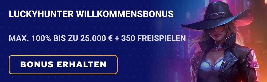 Lucky Hunter Willkommensbonus